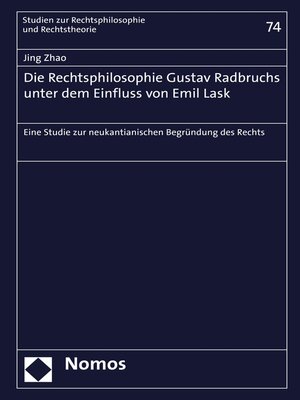 cover image of Die Rechtsphilosophie Gustav Radbruchs unter dem Einfluss von Emil Lask